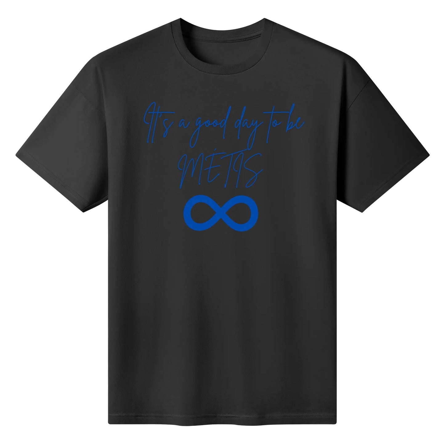 Women's "It's a Good Day to be Métis" Cotton T-Shirt