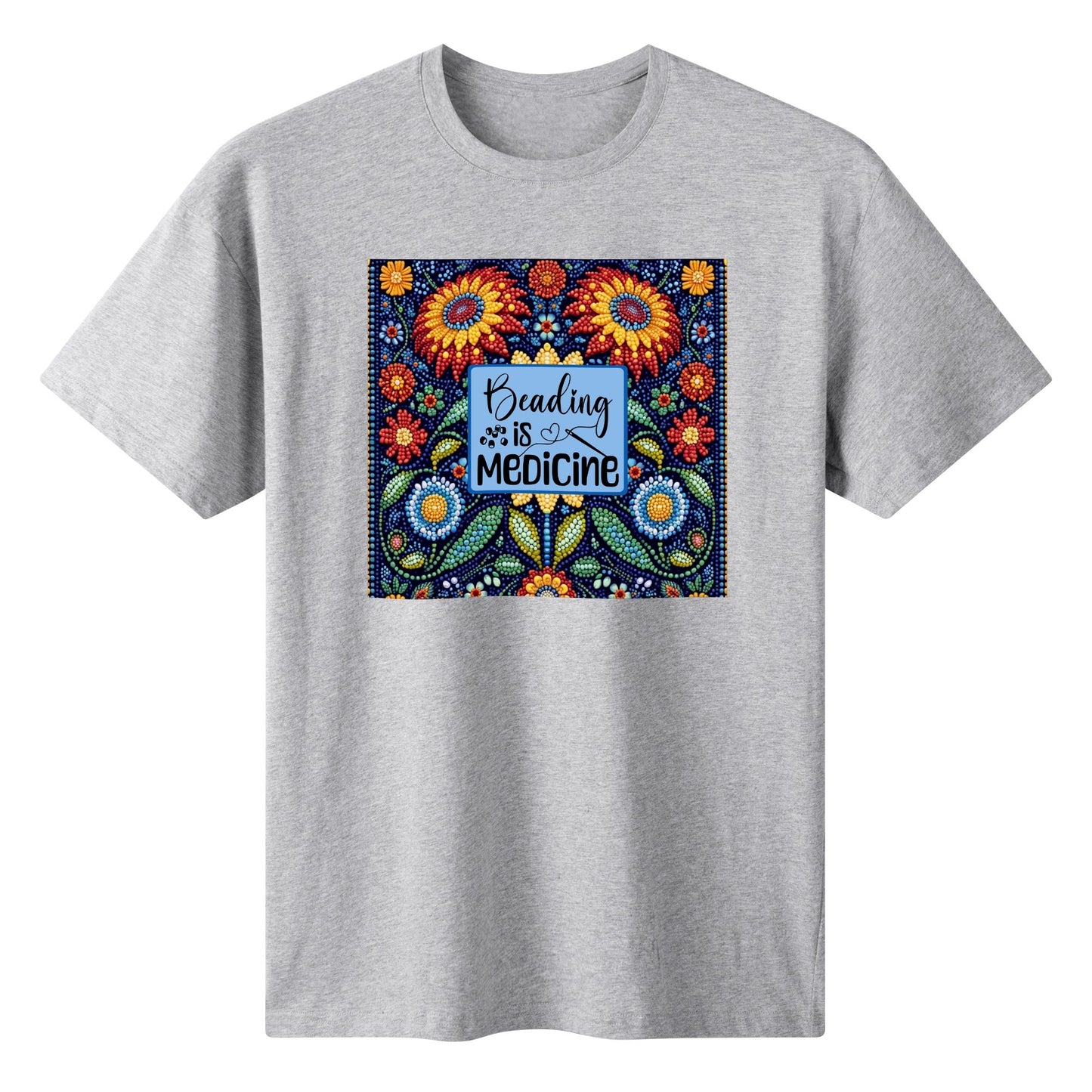 Women's Beading is Medicine Cotton T-Shirt