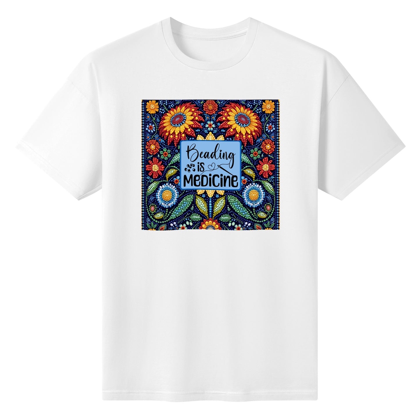 Women's Beading is Medicine Cotton T-Shirt