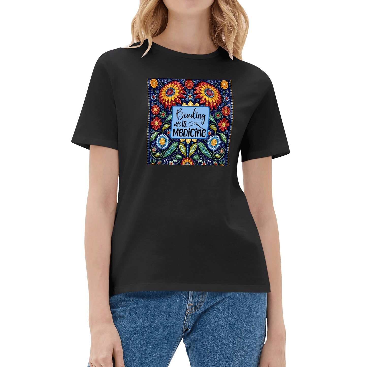 Women's Beading is Medicine Cotton T-Shirt